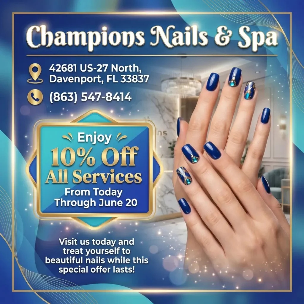 Champions Nails & Spa in Davenport, FL