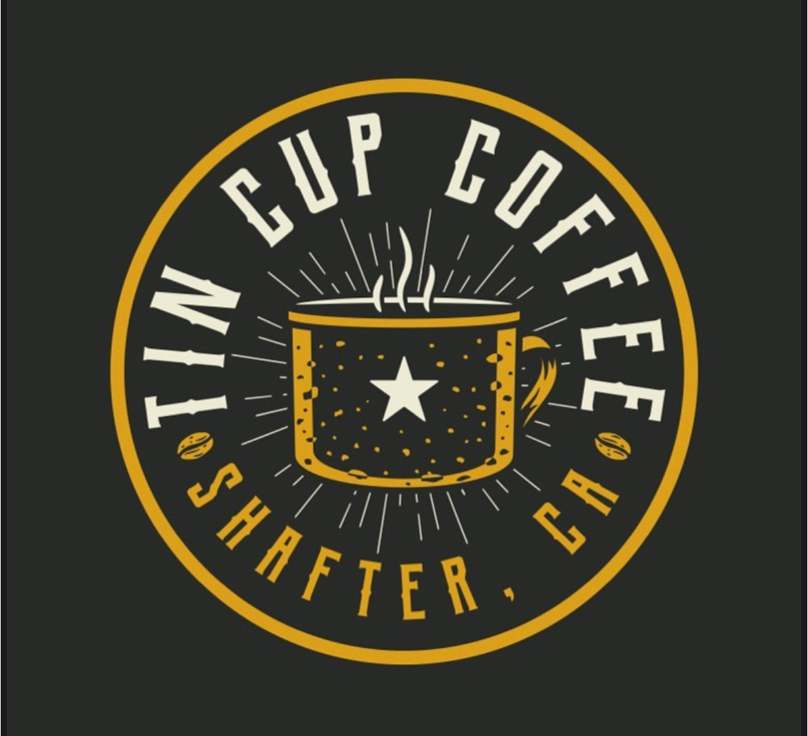 Tin Cup Coffee in Shafter, CA