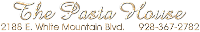 Pasta House | Italian in Pinetop, AZ (2)