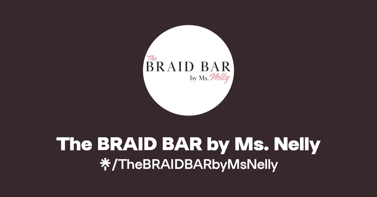 The BRAID BAR by Ms. Nelly in Dallas, TX