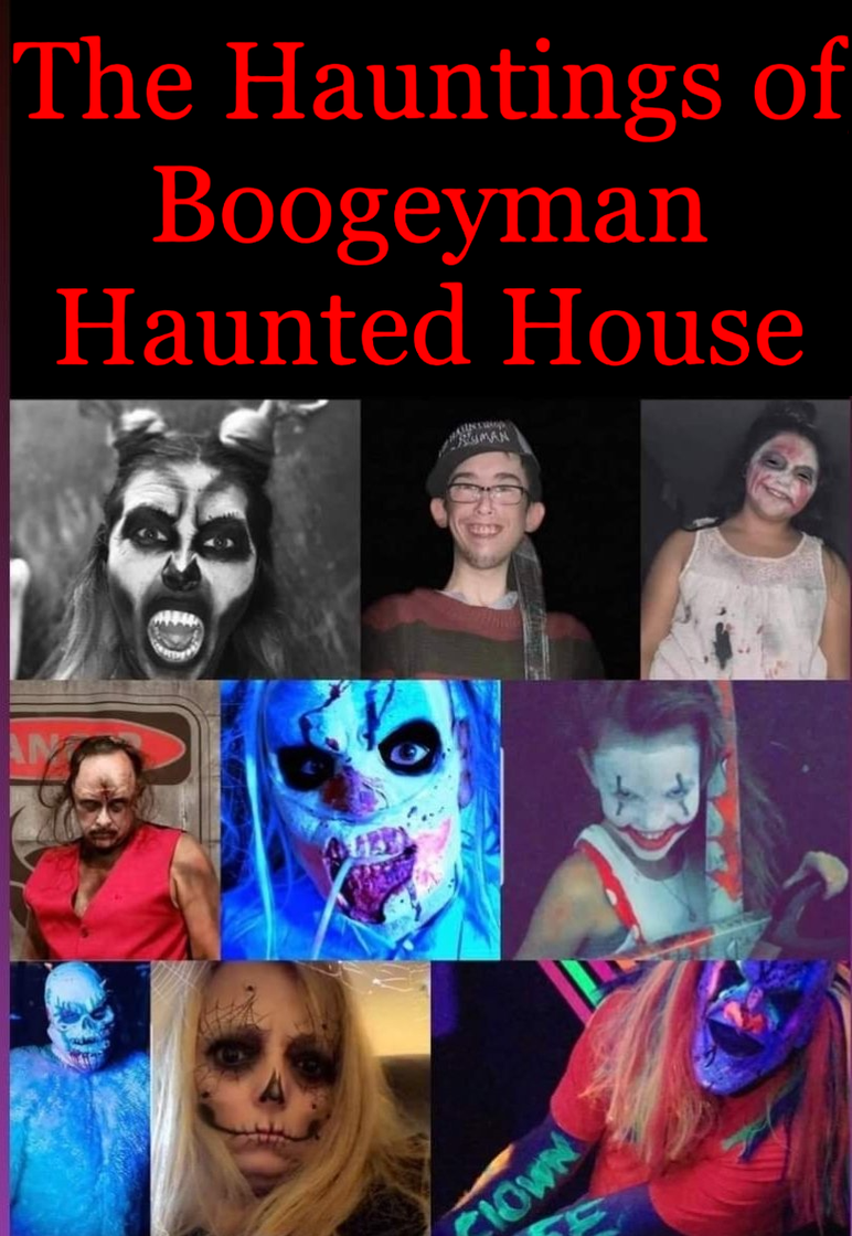The Hauntings of Boogeyman Haunted House in Mathis, TX