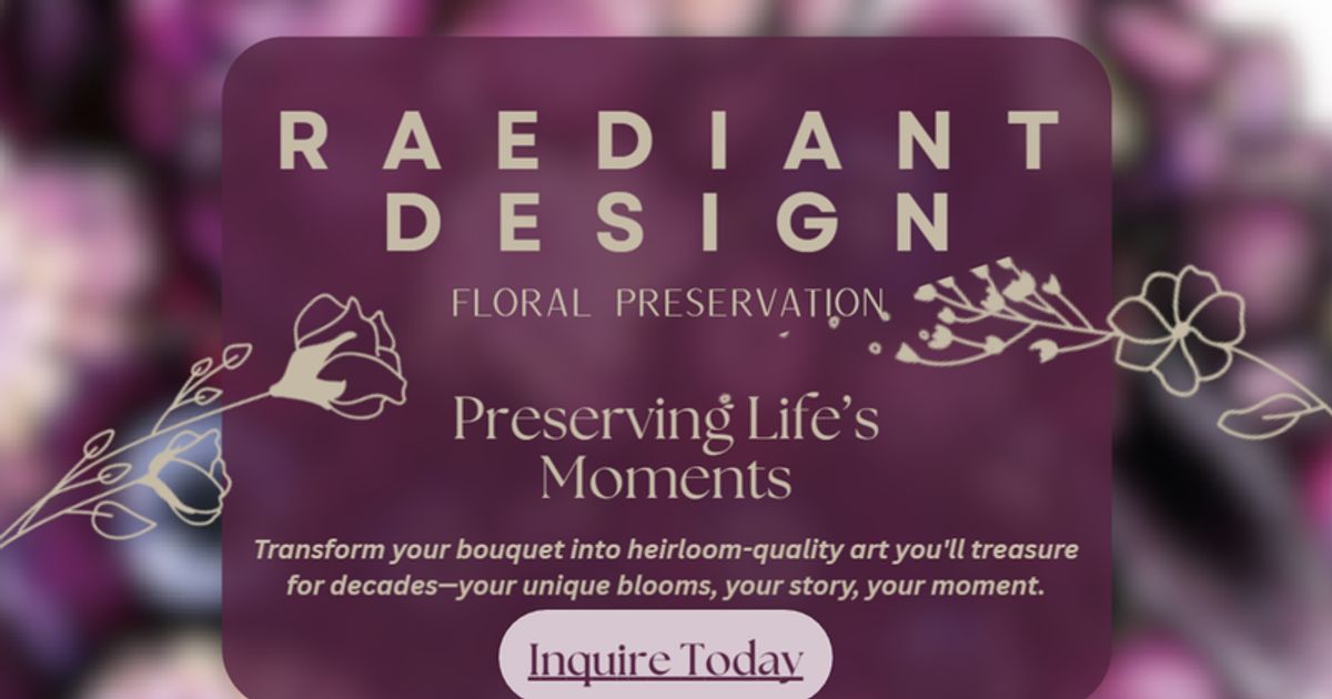 Raediant Design Floral Preservation in Brice, OH
