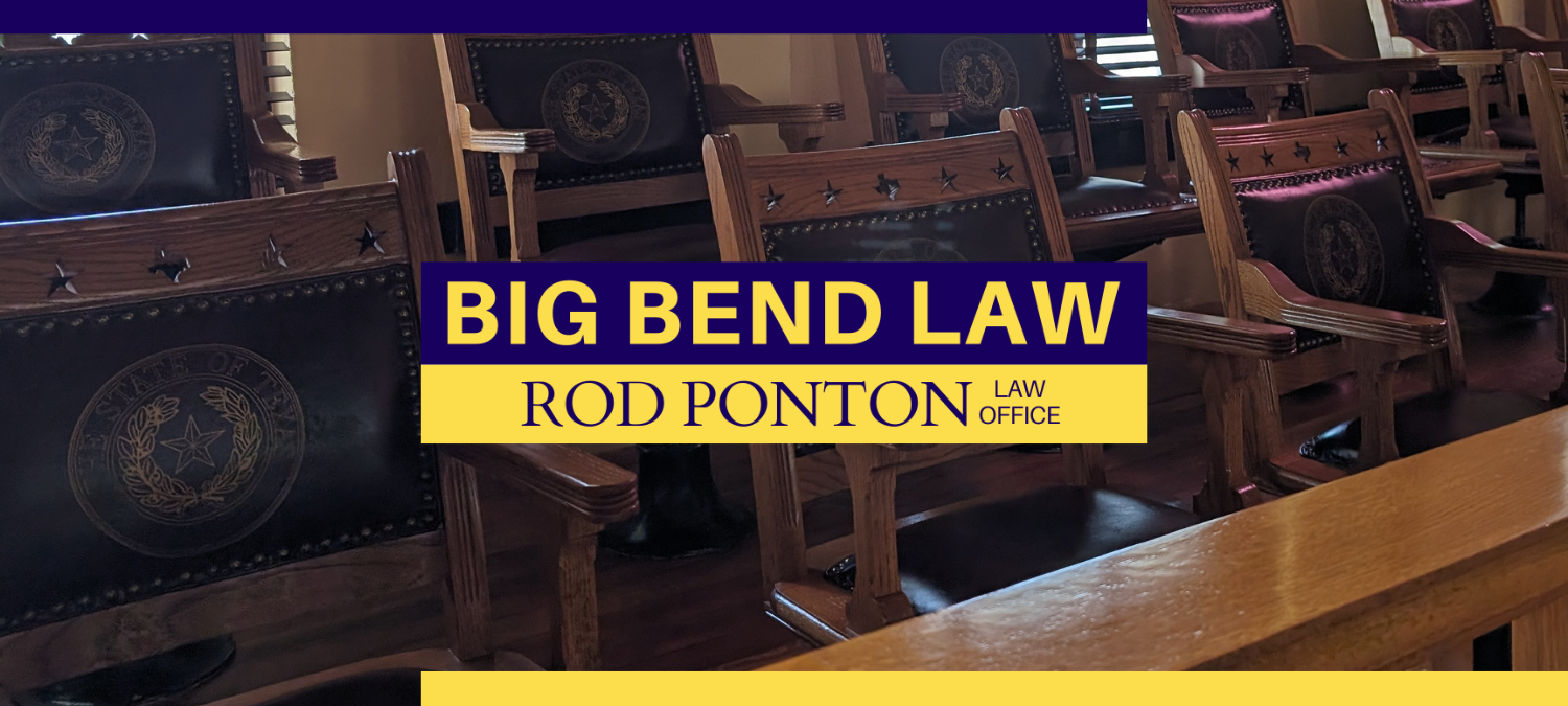 Rod Ponton Attorney At Law - Big Bend Law in Alpine, TX