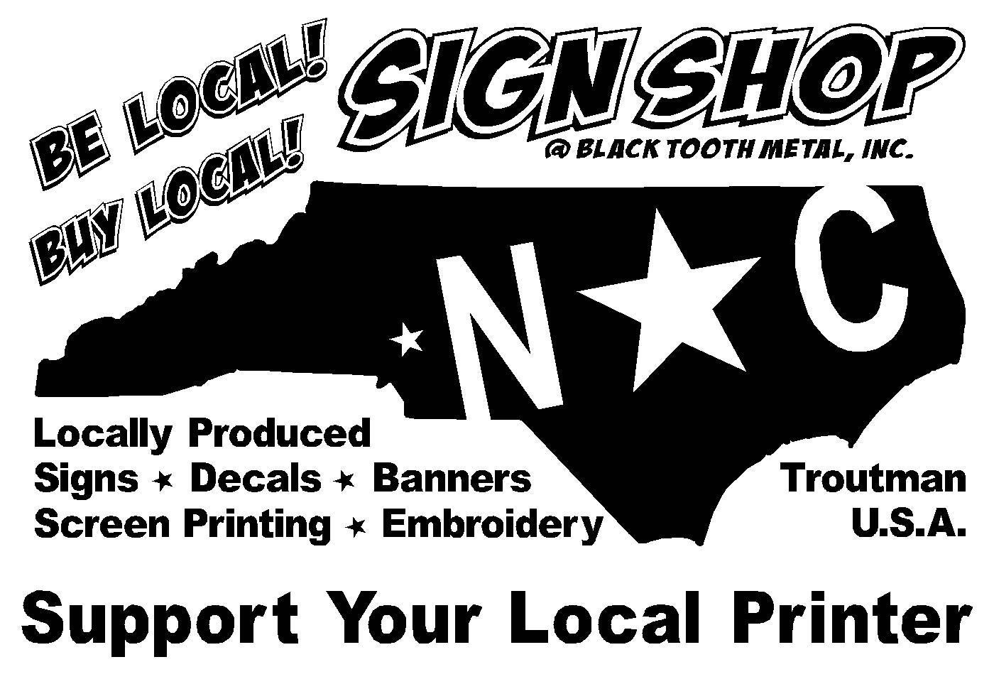 Sign Shop @ Black Tooth Metal in Troutman, NC