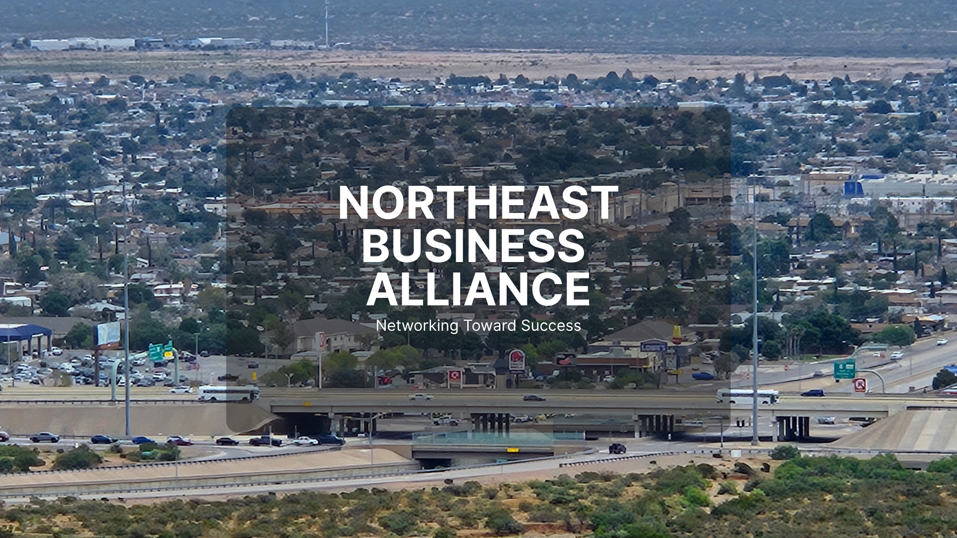 Northeast Business Alliance El Paso, Texas in El Paso, TX