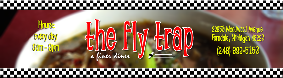 The Fly Trap a Finer Diner in Ferndale, MI
