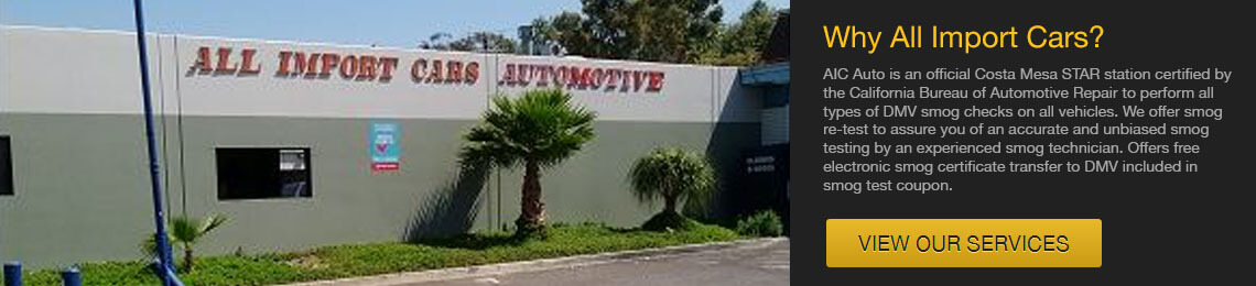 All Import Cars Smog Check in Costa Mesa, CA