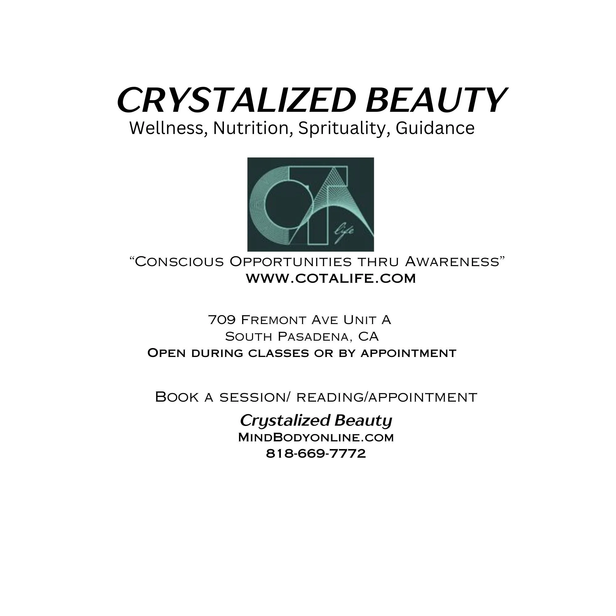 Crystalized Beauty by C.O.T.A Life in South Pasadena, CA