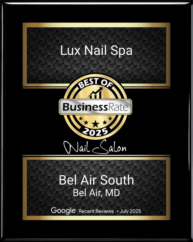 Lux Nail Spa in Bel Air, MD