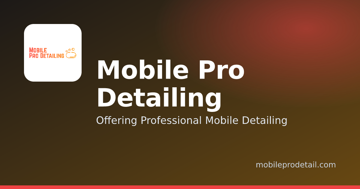 Mobile Pro Detail in Oakville, CA