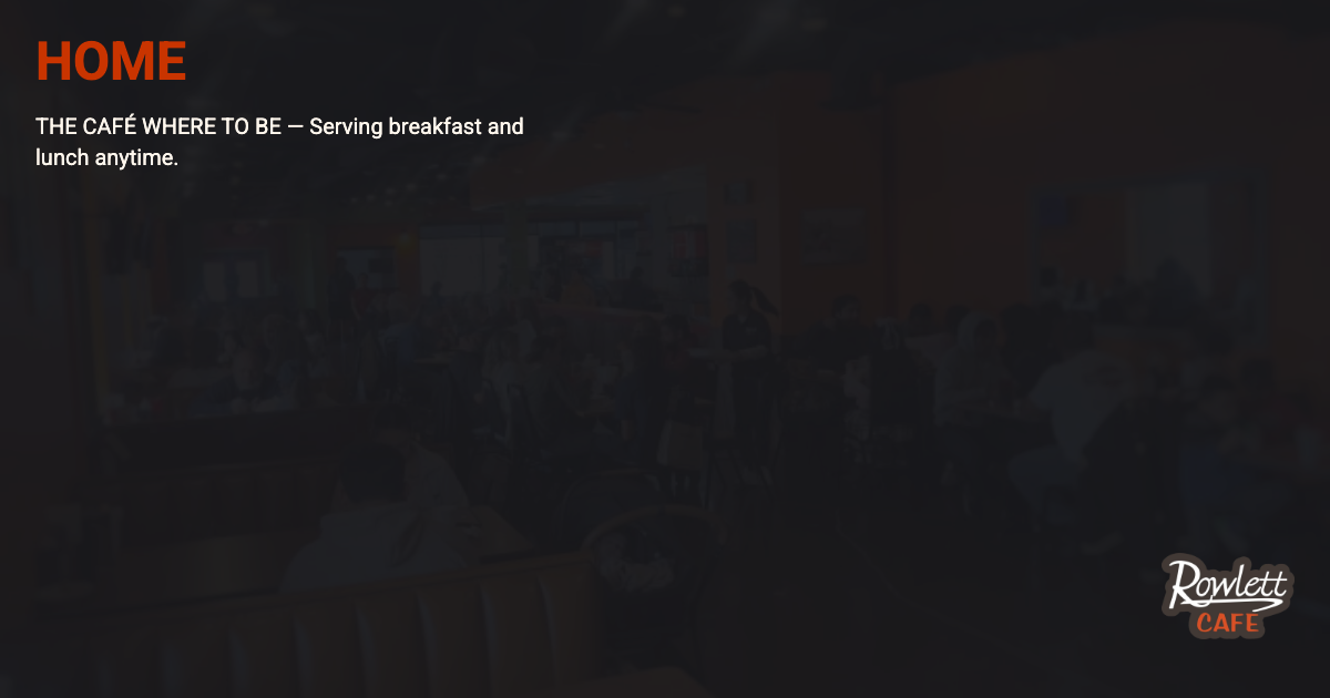 Rowlett Cafe in Rowlett, TX