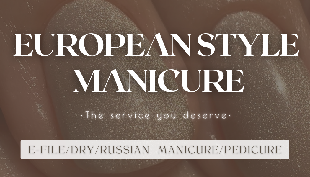 European Style Manicure (ESM) in Mobile, AL