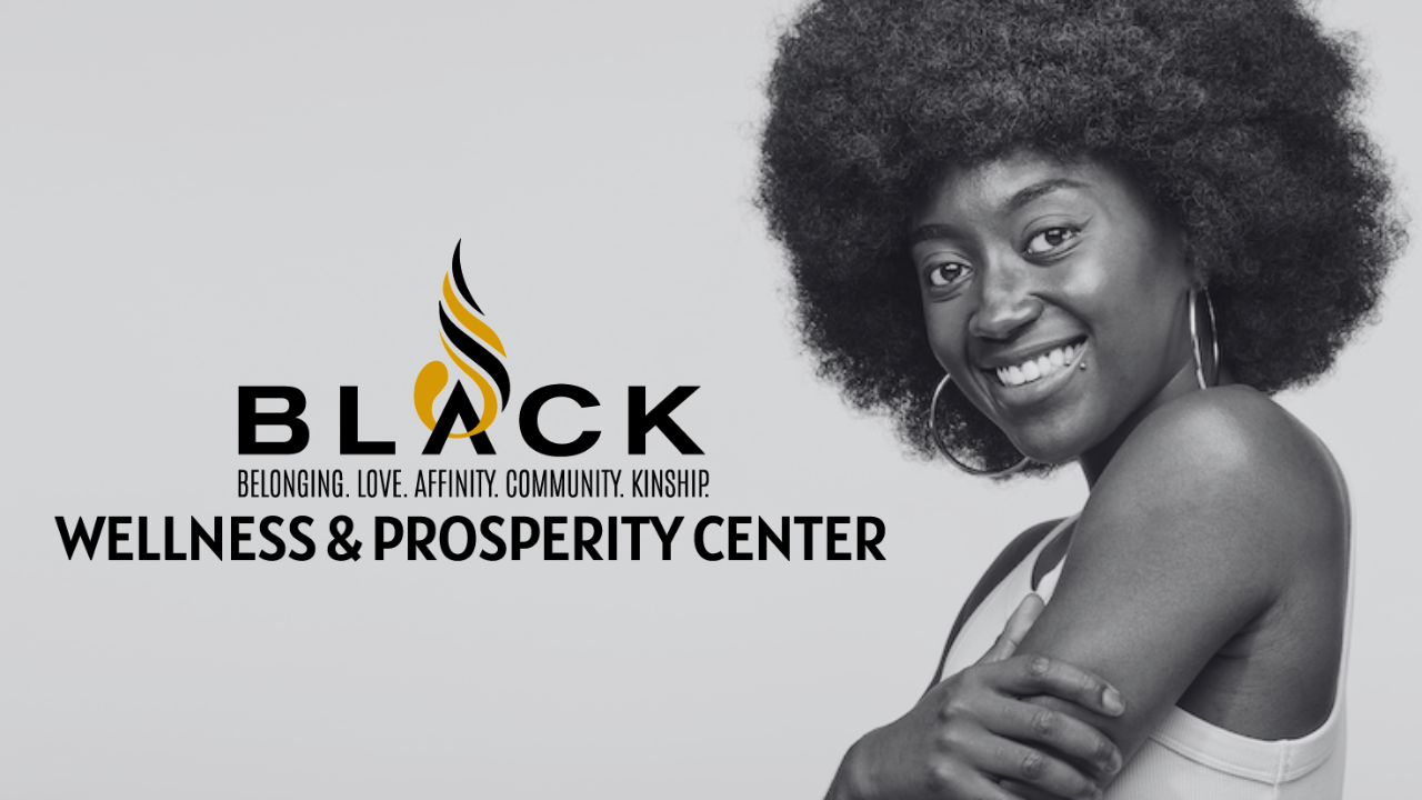 BLACK Wellness & Prosperity Center in Fresno, CA
