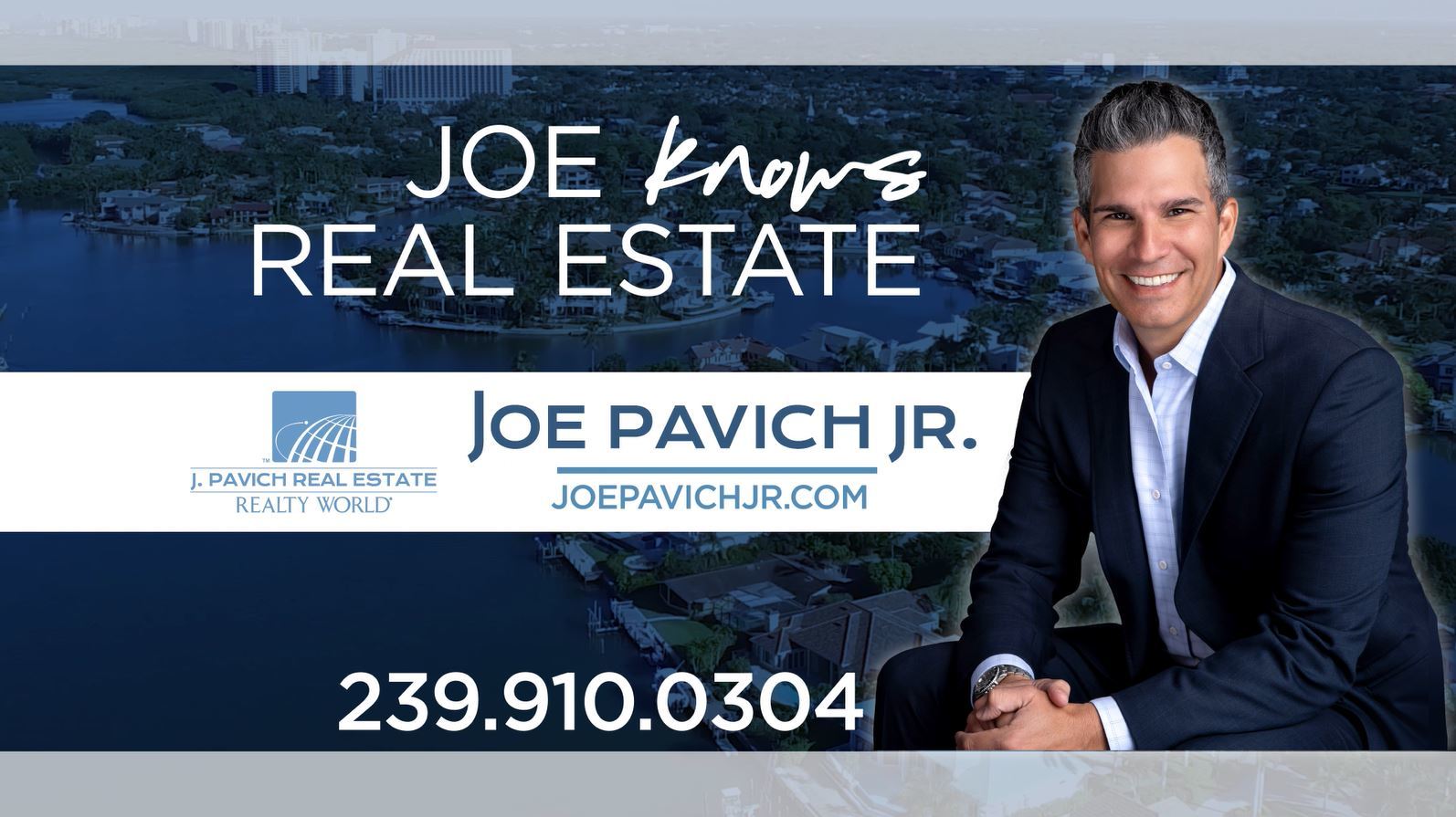 Joe Pavich, Jr- Broker- Associate of Realty World J. Pavich Real Estate in Estero, FL