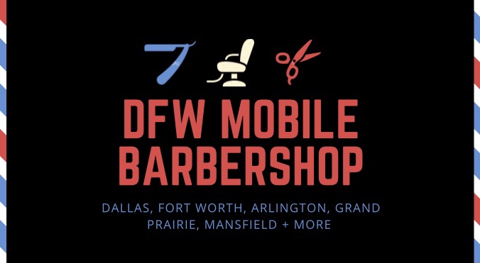 DFW Mobile Barbershop in Grand Prairie, TX