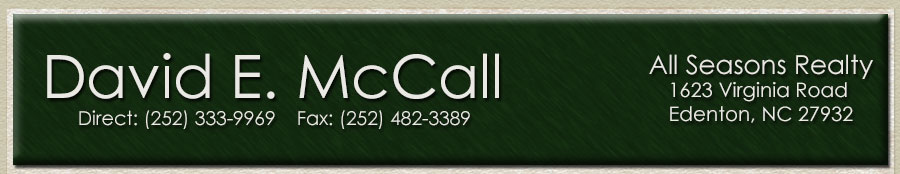 All Seasons Realty: David E. McCall in Edenton, NC (2)