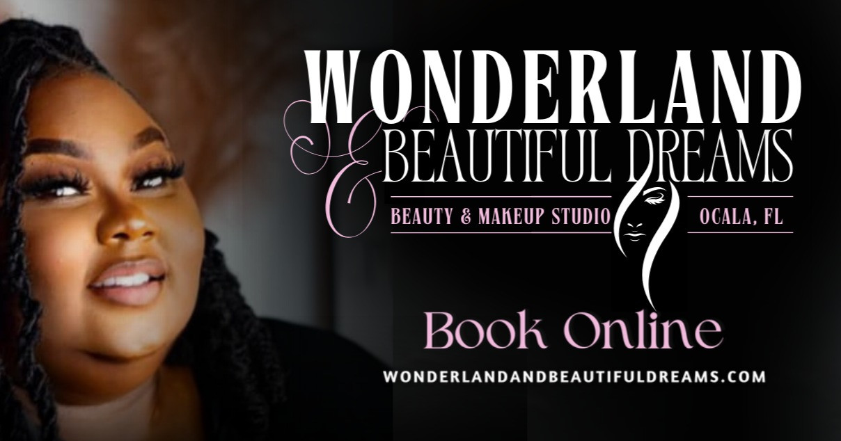 Wonderland and Beautiful Dreams in Ocala, FL
