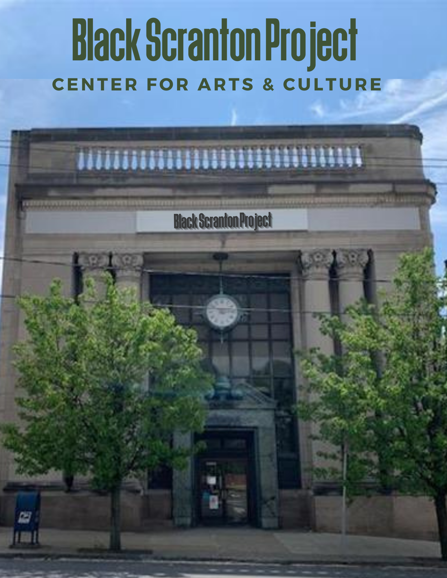 Black Scranton Project Center for Arts & Culture in Scranton, PA