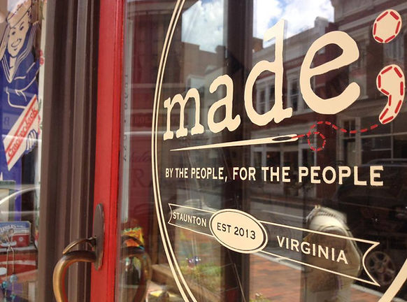 Made; By the People, for the People in Staunton, VA