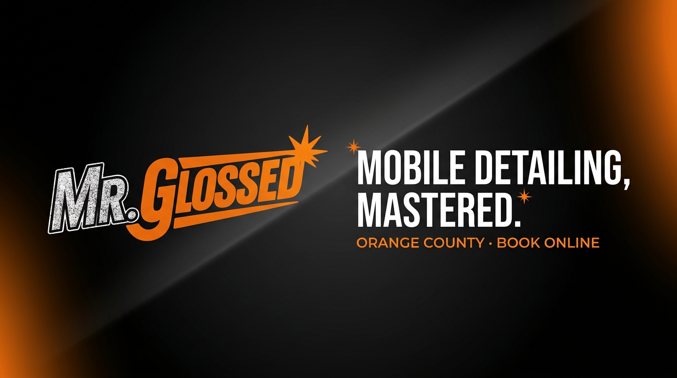 Mr. Glossed in Yorba Linda, CA