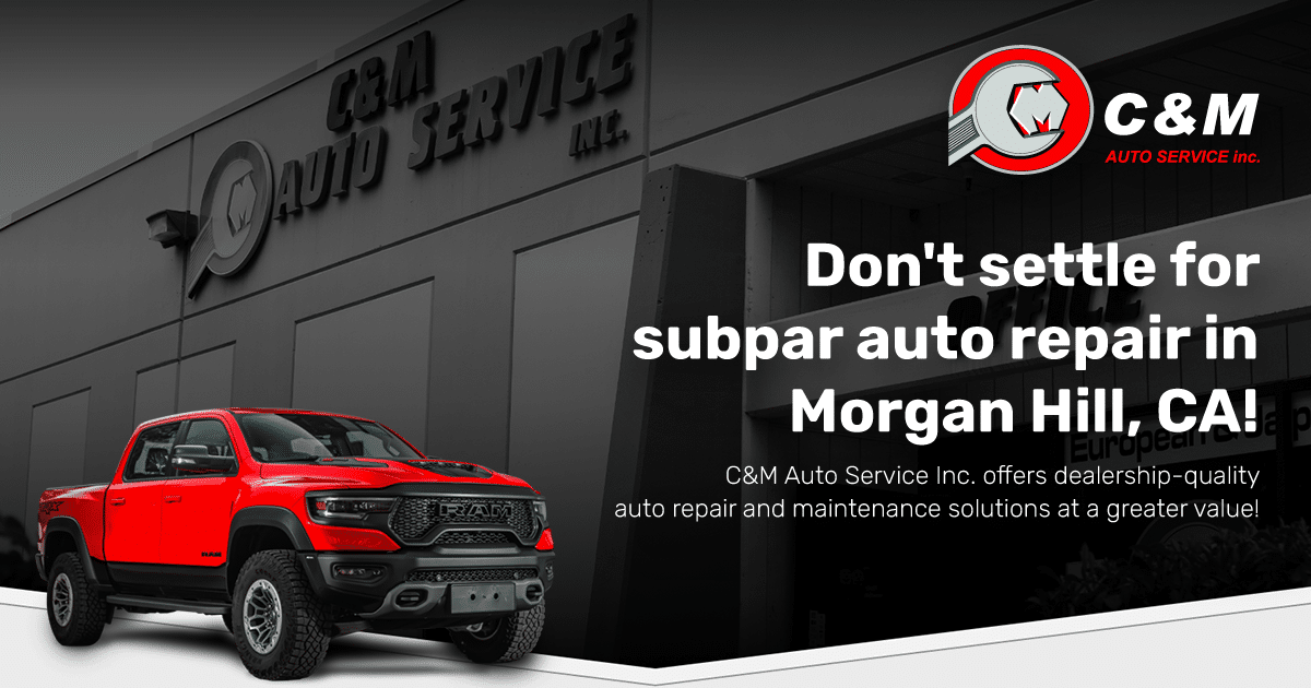 C&M Auto Service, Inc. in Morgan Hill, CA (3)