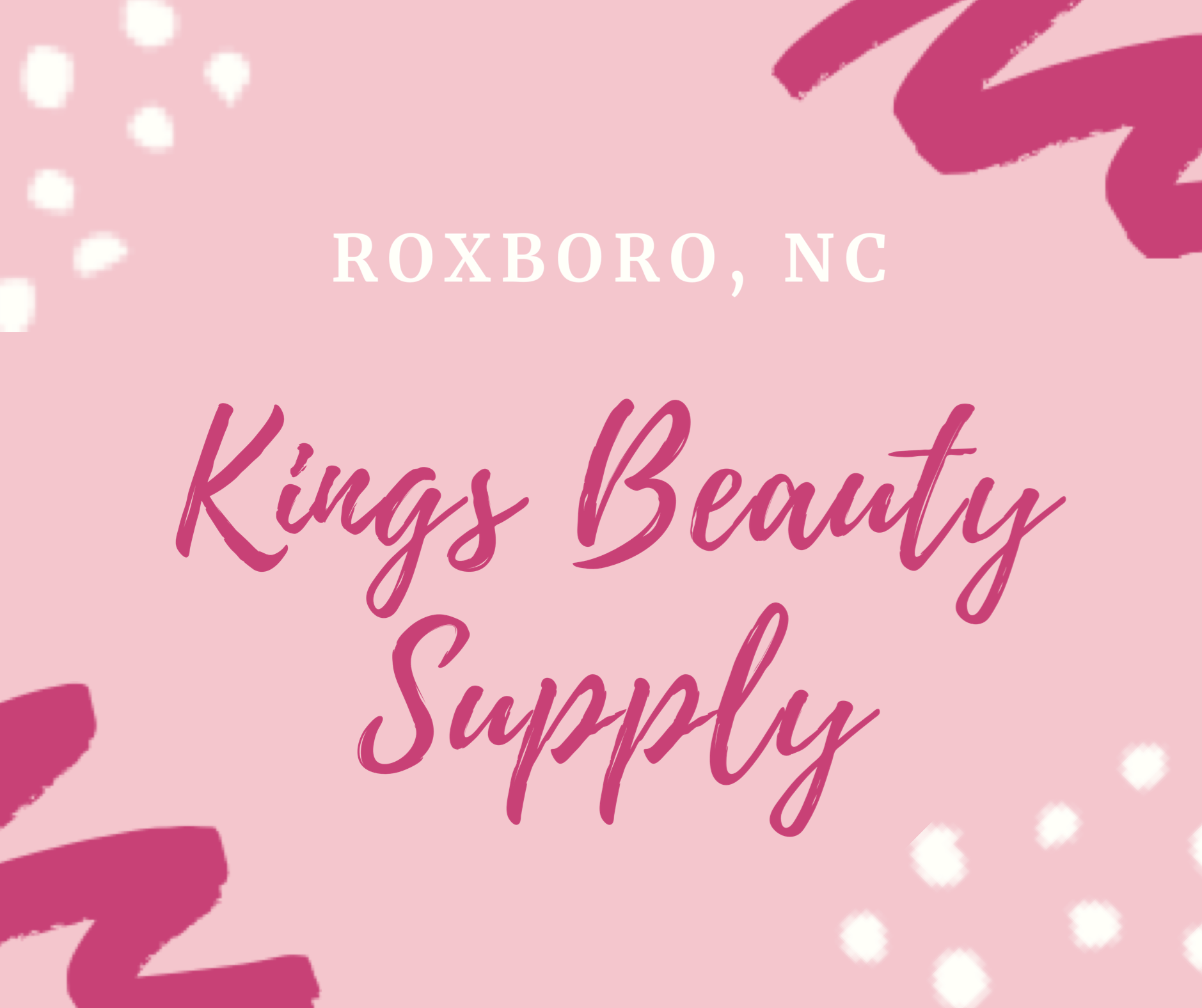 King's Beauty Supply in Roxboro, NC