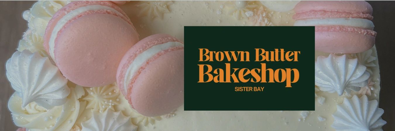 Brown Butter Bakeshop in Sister Bay, WI