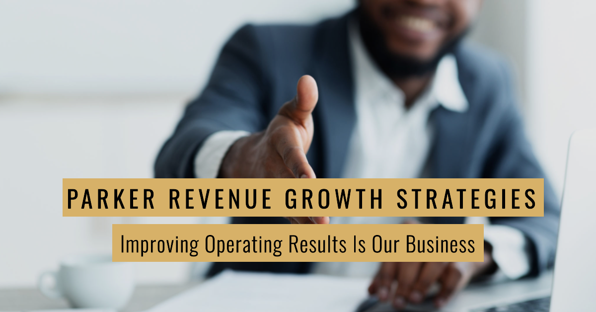 Parker Revenue Growth Strategies in Avon, OH