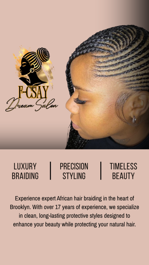 F-Csay Dream Salon, African Hair Braiding in Brooklyn, NY