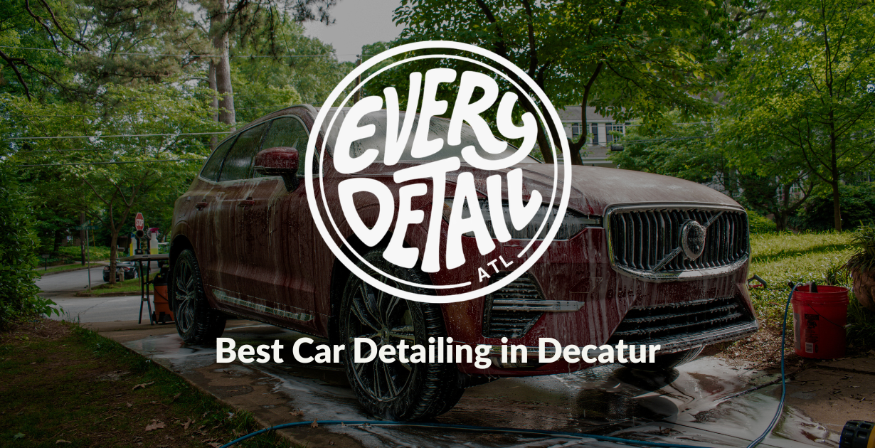 Every Detail - Mobile Car Detailing in Decatur GA in Decatur, GA