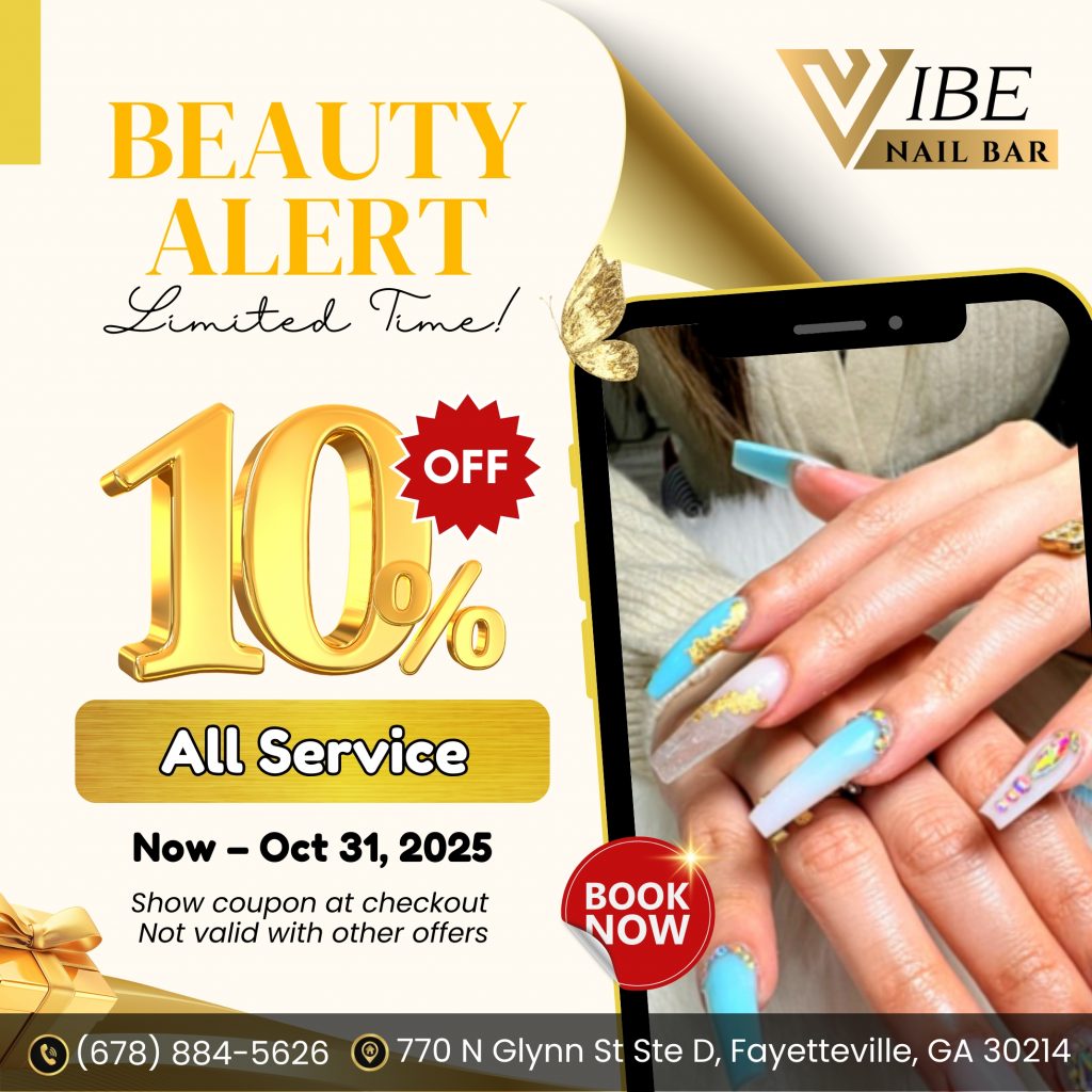 VIBE NAIL BAR FAYETTEVILLE in Fayetteville, GA