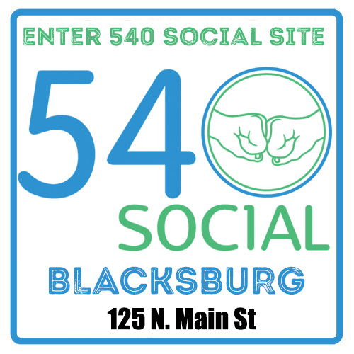 540 Social - Blacksburg in Blacksburg, VA
