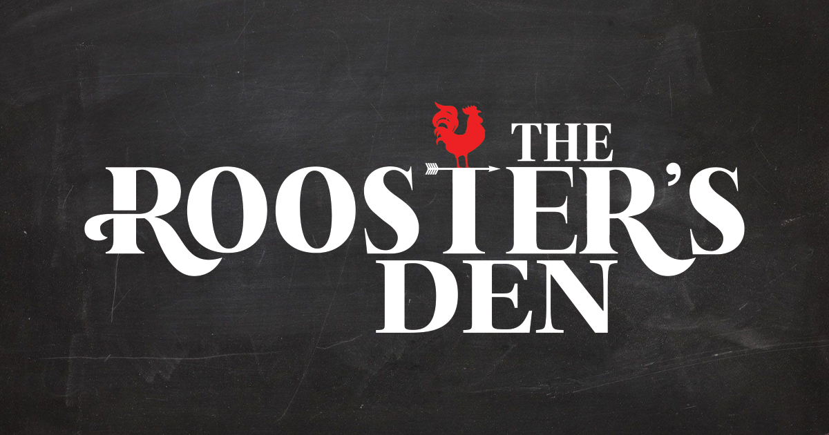 The Rooster’s Den in Newburgh, IN