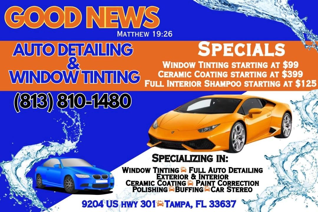 GOOD NEWS AUTO DETAILING & WINDOW TINTING in Tampa, FL