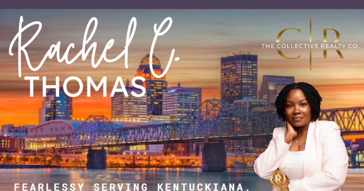 Rachel C. Thomas, Kentucky & Indiana REALTOR with The Collective Realty Co. in Louisville, KY