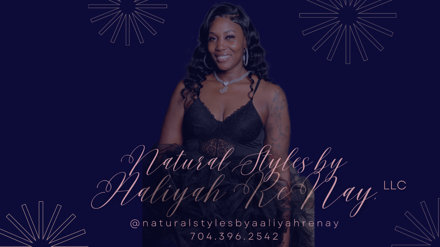 Natural Styles by Aaliyah ReNay, LLC in Huntersville, NC