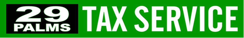 29 PALMS TAX SERVICE in Twentynine Palms, CA (2)