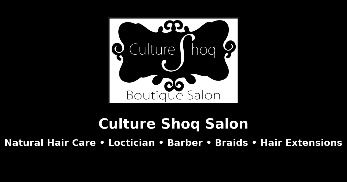 Culture Shoq Salon LLC in Baton Rouge, LA