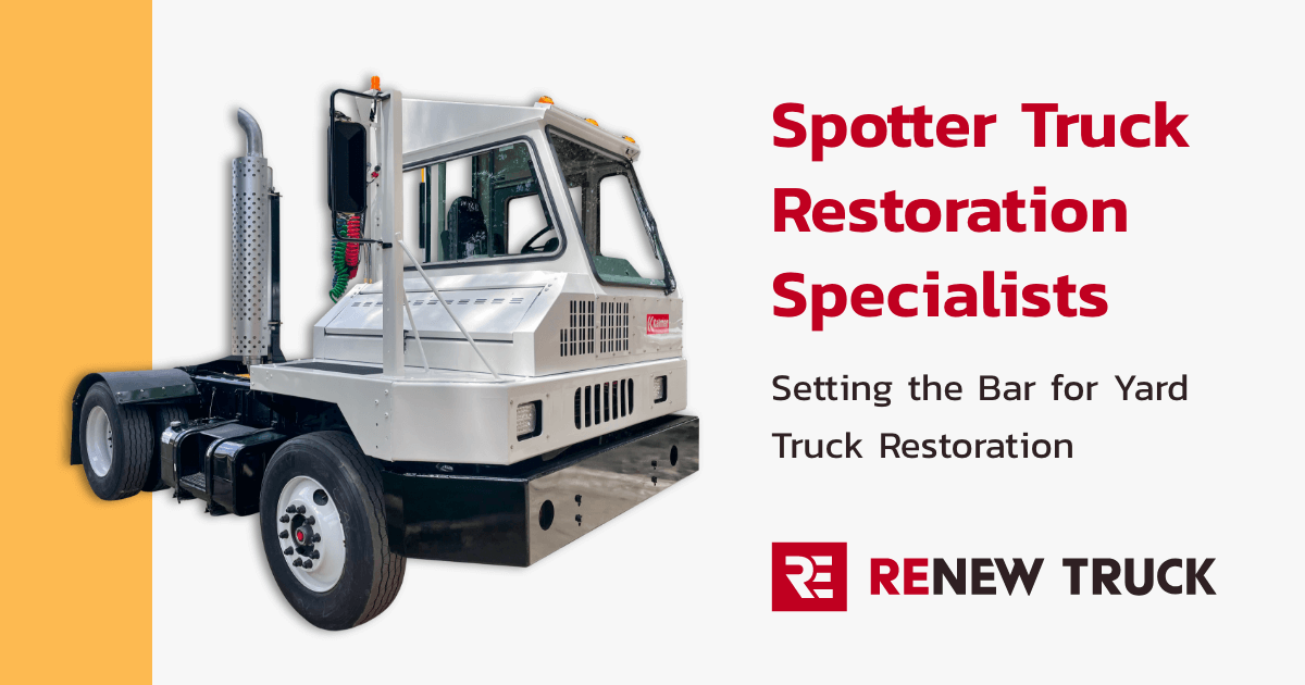 Renew Truck | Yard Truck Specialist in New Boston, TX