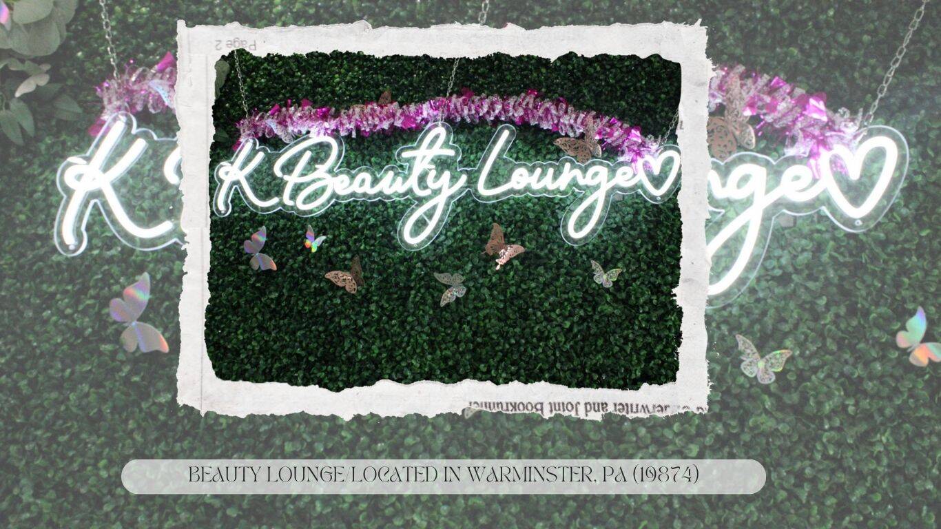 K Beauty Lounge, LLC in Warminster, PA (2)