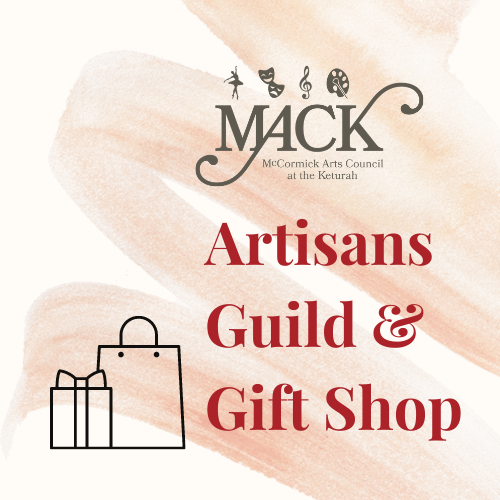 McCormick Arts Council at the Keturah (MACK) in McCormick, SC