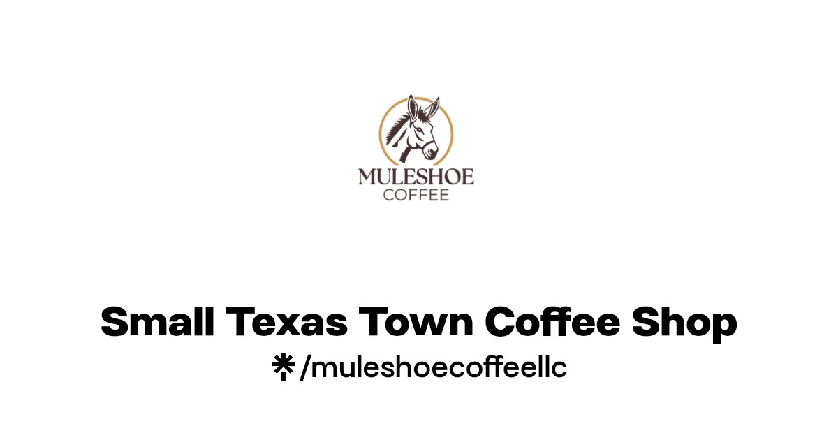 Muleshoe Coffee LLC in Muleshoe, TX
