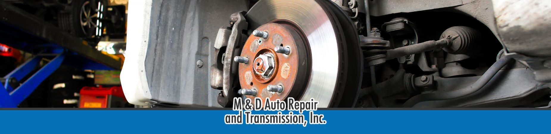 M & D Auto Repair and Transmission, Inc. in South Holland, IL