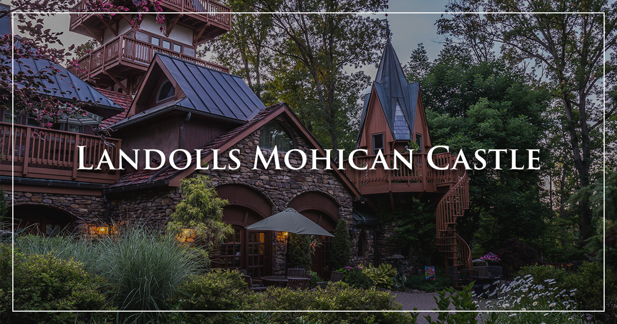 Landoll's Mohican Castle - Luxury Hotel in Central Ohio in Loudonville, OH