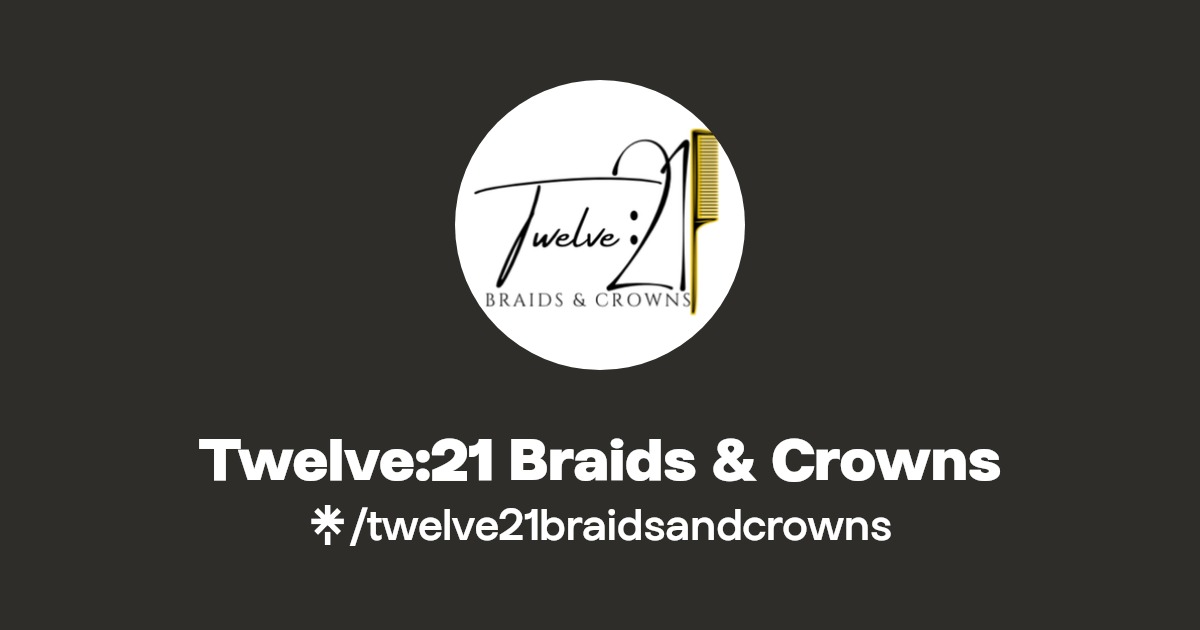 Twelve:21 Braids & Crowns in Orlando, FL