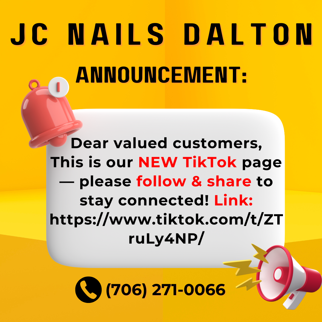 JC Nails Dalton ( $5 OFF for New Customer) in Dalton, GA