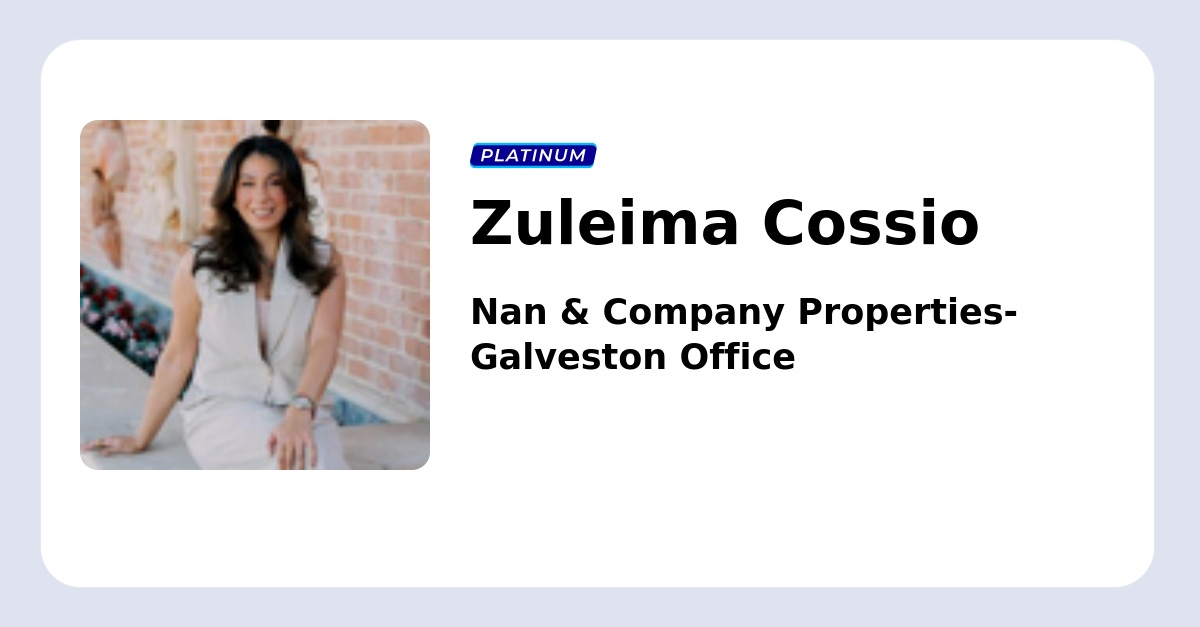 Zuleima Cossio Real Estate Agent in Galveston, TX