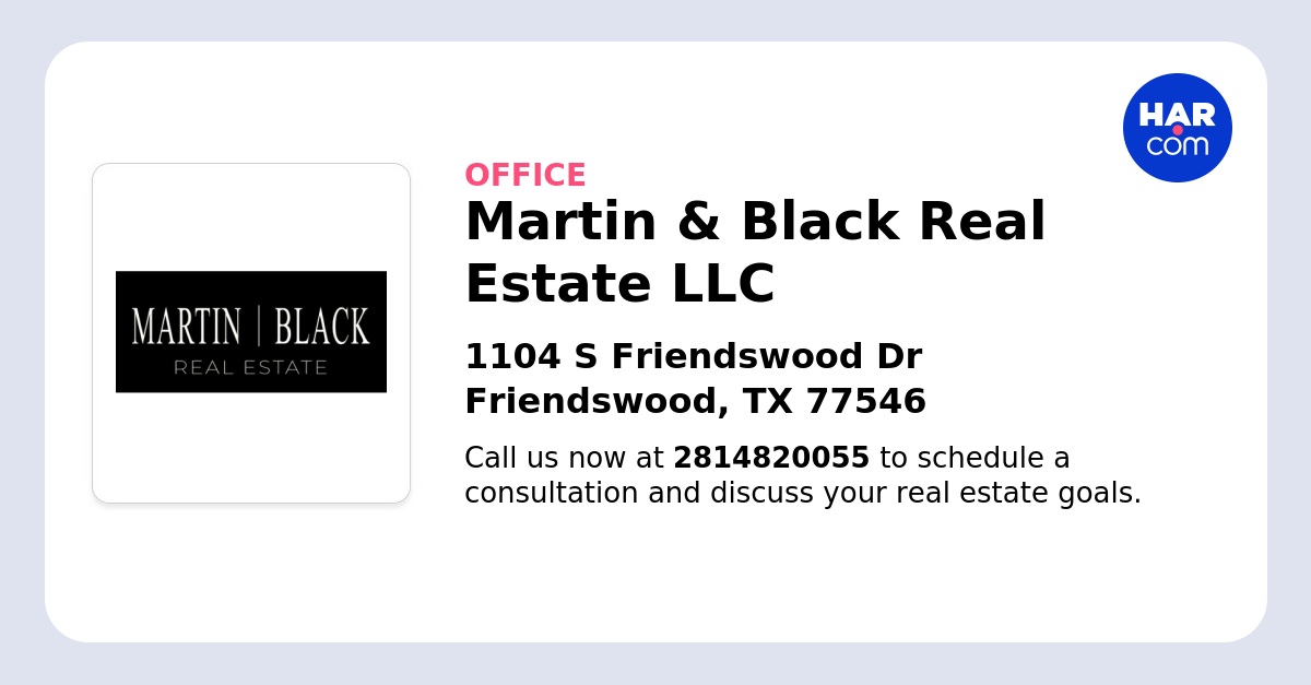 Martin and Black Real Estate in Friendswood, TX (2)