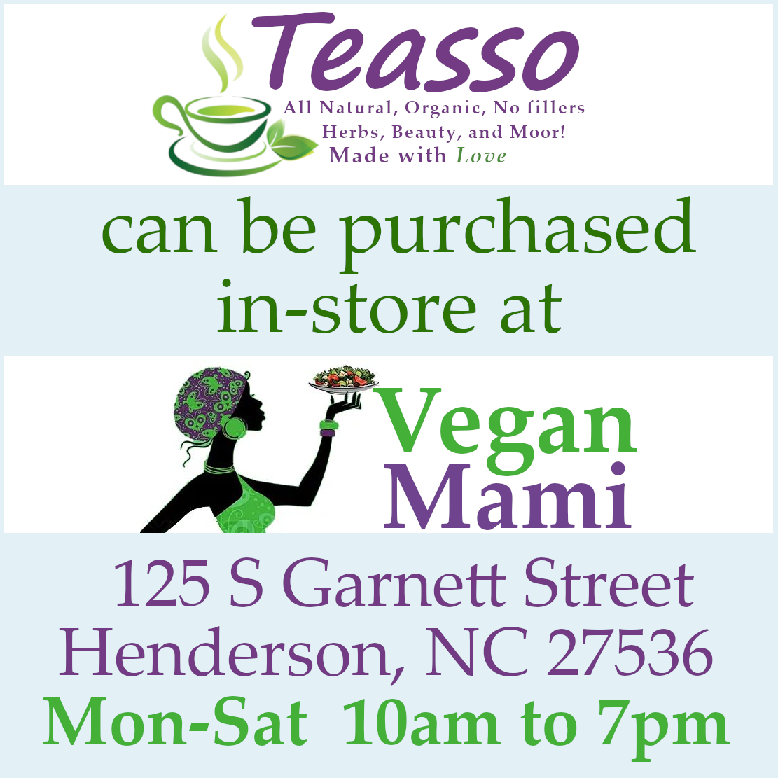 Teasso's Botanicals (inside of Vegan Mami) in Henderson, NC
