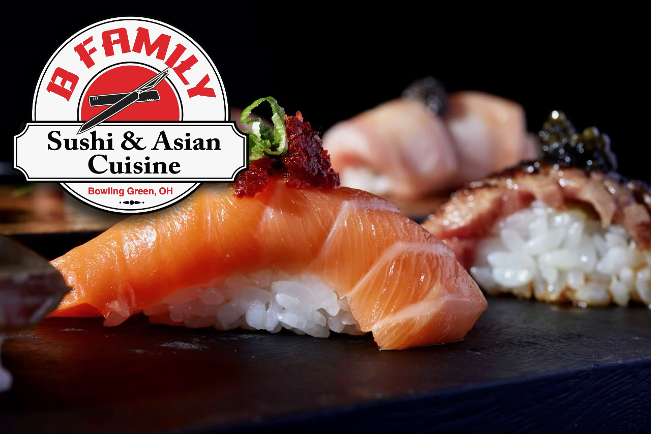 B Family Sushi and Asian Cuisine in Bowling Green, OH